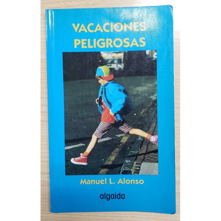 Vacaciones peligrosas